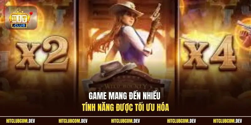 Game mang đến nhiều tính năng được tối ưu hóa