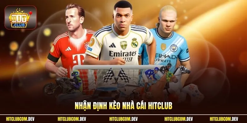 Nhận định kèo nhà cái