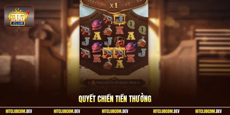 Quyết Chiến Tiền Thưởng