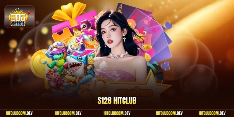 S128 HITCLUB